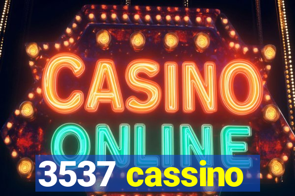 3537 cassino